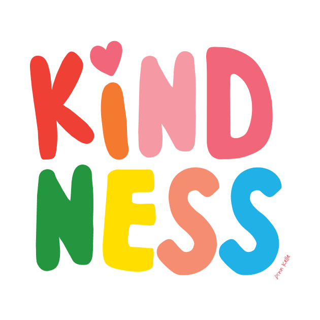 Kindness by Ann Kelle