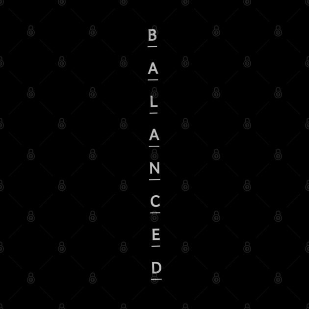 Balanced by IntuiTuned