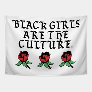 Black Girls Are The Culture Tapestry