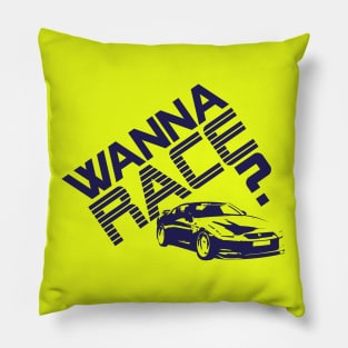 Wanna Race? Pillow