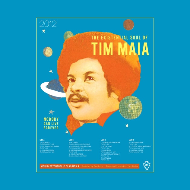 The Existential Soul of Tim Maia by paulomonnerat