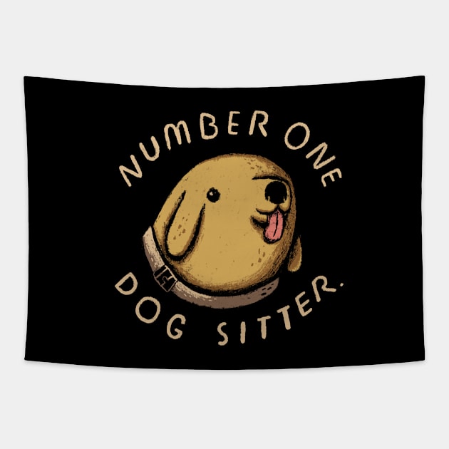 number one dog sitter Tapestry by Louisros