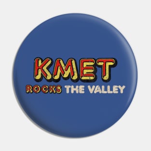 KMET Rocks The Valley 1974 Pin