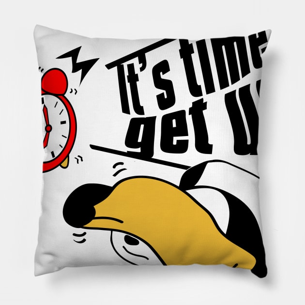 It’s time to get up!! Pillow by flyinghigh5