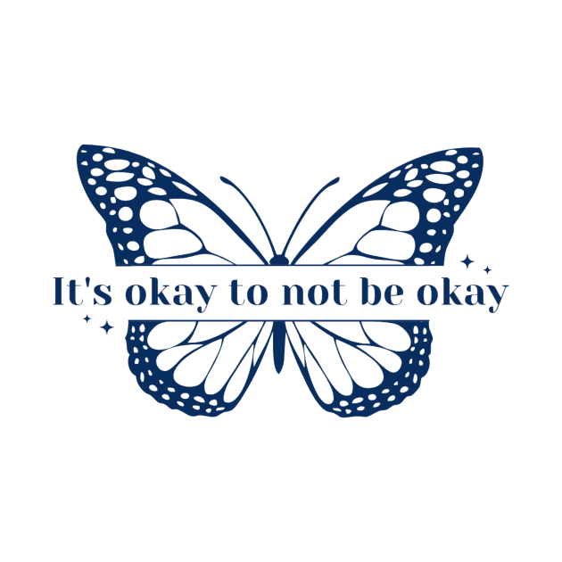 It's okay to not be okay by mrnart27