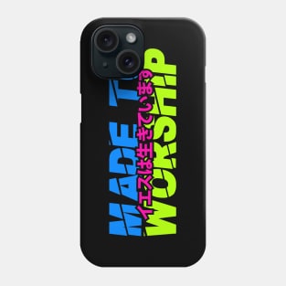 made to worship Phone Case