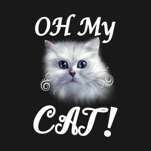 My Cat oh oh T-Shirt