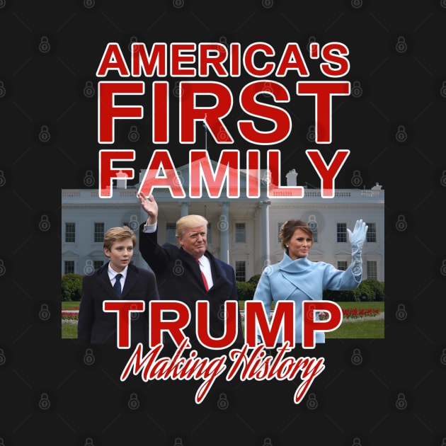 Vintage Style - America's First Family Trump Making History Presidential Inauguration Rap Tee by Banger Flags Tees