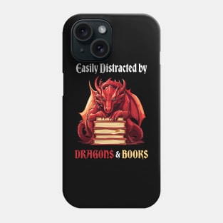 Easily Distracted By Dragons And Books Phone Case