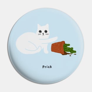 Prick (black caption) Pin