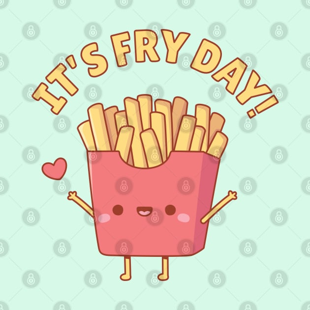 Cute French Fries Its Fry Day Pun by rustydoodle