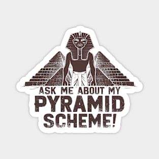 Pharaoh's Financial Folly Magnet