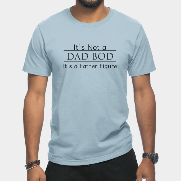 Discover dad bod - Dad - T-Shirt