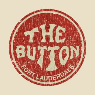 The Button Fort Lauderdale 1970 T-Shirt