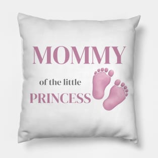 Mommy of a little girl Pillow