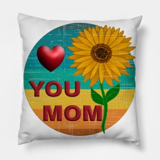 Love you Mom with Sunflower Pillow