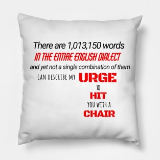 There are 1 million, 13 thousand words meme Pillow