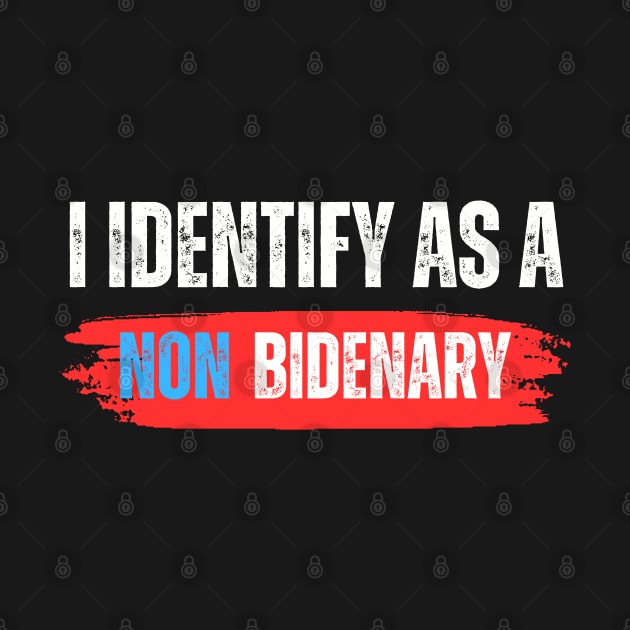 I IDENTIFY AS A NONBIDENARY by Lolane