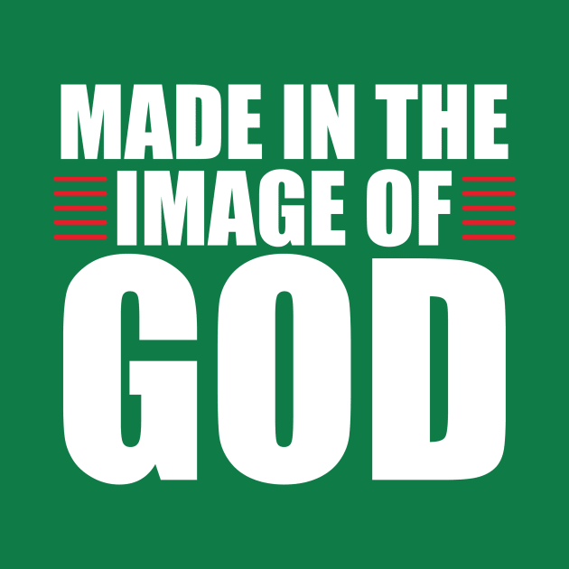 MADE IN THE IMAGE OF GOD by Jackies FEC Store