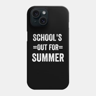 School's out for summer Phone Case