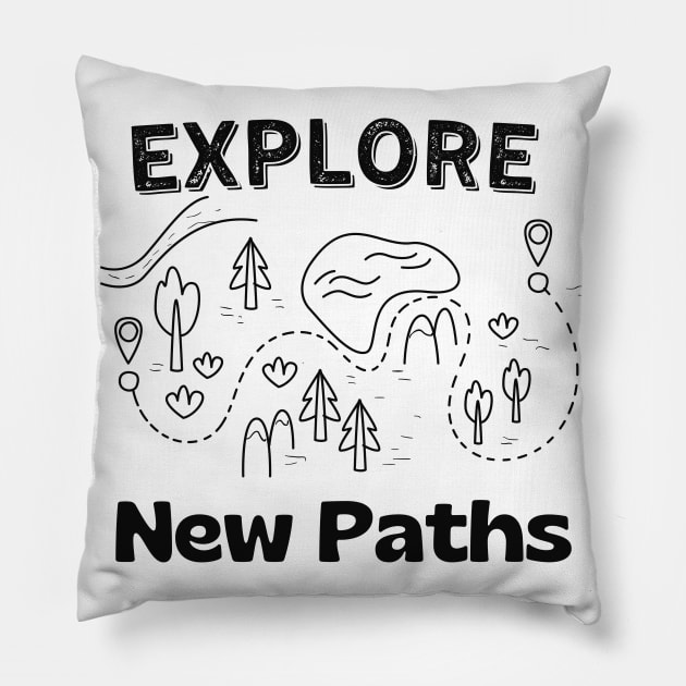 Explore New Paths Card Hiking Outdoor Camping Pillow by Foxxy Merch