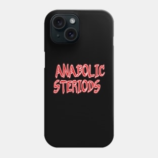 Legalize Anabolic Steriods   Premium Phone Case