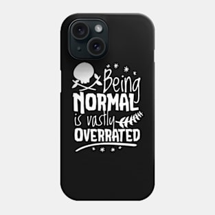 Being Normal is Vastly Overrated Halloweentown Quote Movie Phone Case