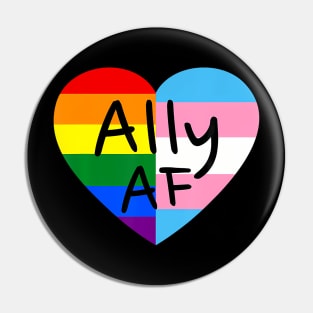 Ally AF LGBTQ Flag Gay Pride Equality Trans Lesbian Queer Pin