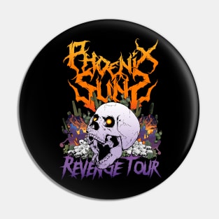 Phoenix Revenge Tour Pin