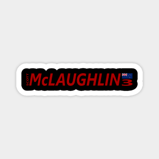 SCOTT McLAUGHLIN 3 Magnet
