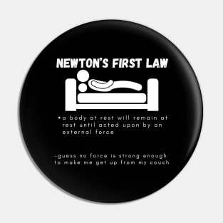 Newton’s First Law Pin