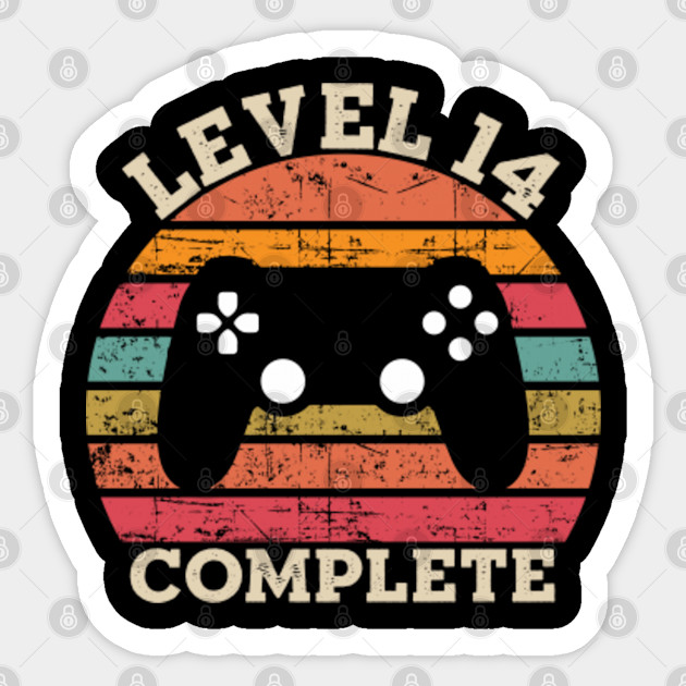 Level 14 Complete 14th Birthday Anniversary Gift Birthday Gift