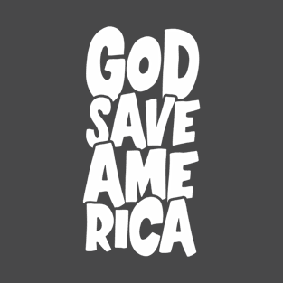 God Save America T-Shirt