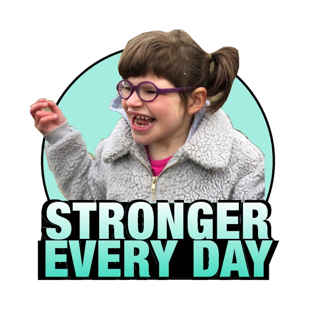 Stronger Every Day by Tess Army