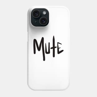 Mute Phone Case