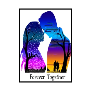 Forever together T-Shirt