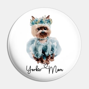 Yorkie Mom Cute Yorkie Pin