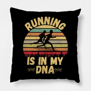 Running Is In My Dna Pillow