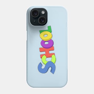 School for Teachers and Kids Phone Case