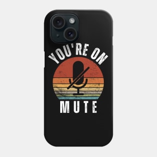 you are on mute retro style Phone Case