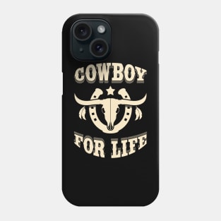 Cowboy For Life Phone Case