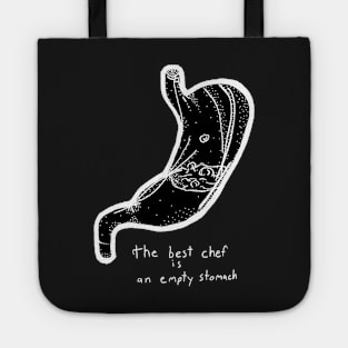 the best chef is an empty stomach (white) Tote