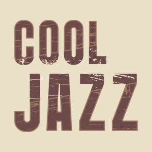 COOL JAZZ T-Shirt