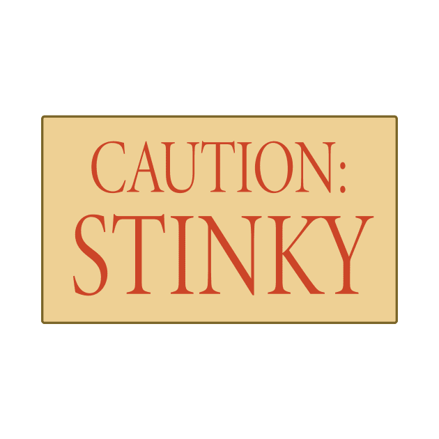 Caution: Stinky by Eugene and Jonnie Tee's