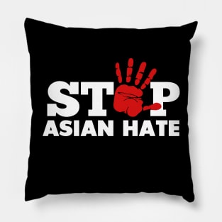 STOP ASIAN HATE Pillow