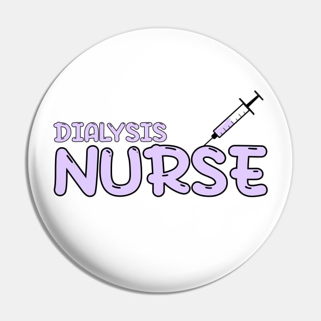Dialysis Nurse Purple Pin by MedicineIsHard