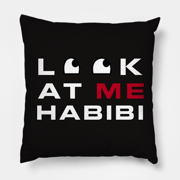 Look at me habibi Pillow by Yns store