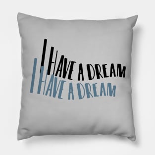 I have a dream - Martin Luther King Jr / Black Pride Month Graphic Design in Retro Aesthetic Pillow