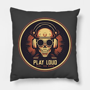 Play Loud - Feel The Bass - Skull Pillow