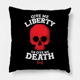 Give Me Liberty Pillow